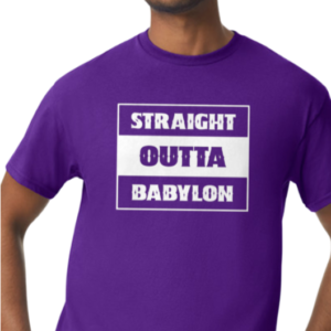 Straight Outta Babylon