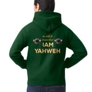 IAM Yahweh/Yahovah/Yahuah - Hoodie